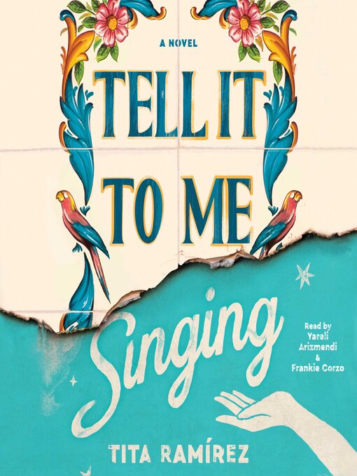 Title details for Tell It to Me Singing by Tita Ramirez - Wait list